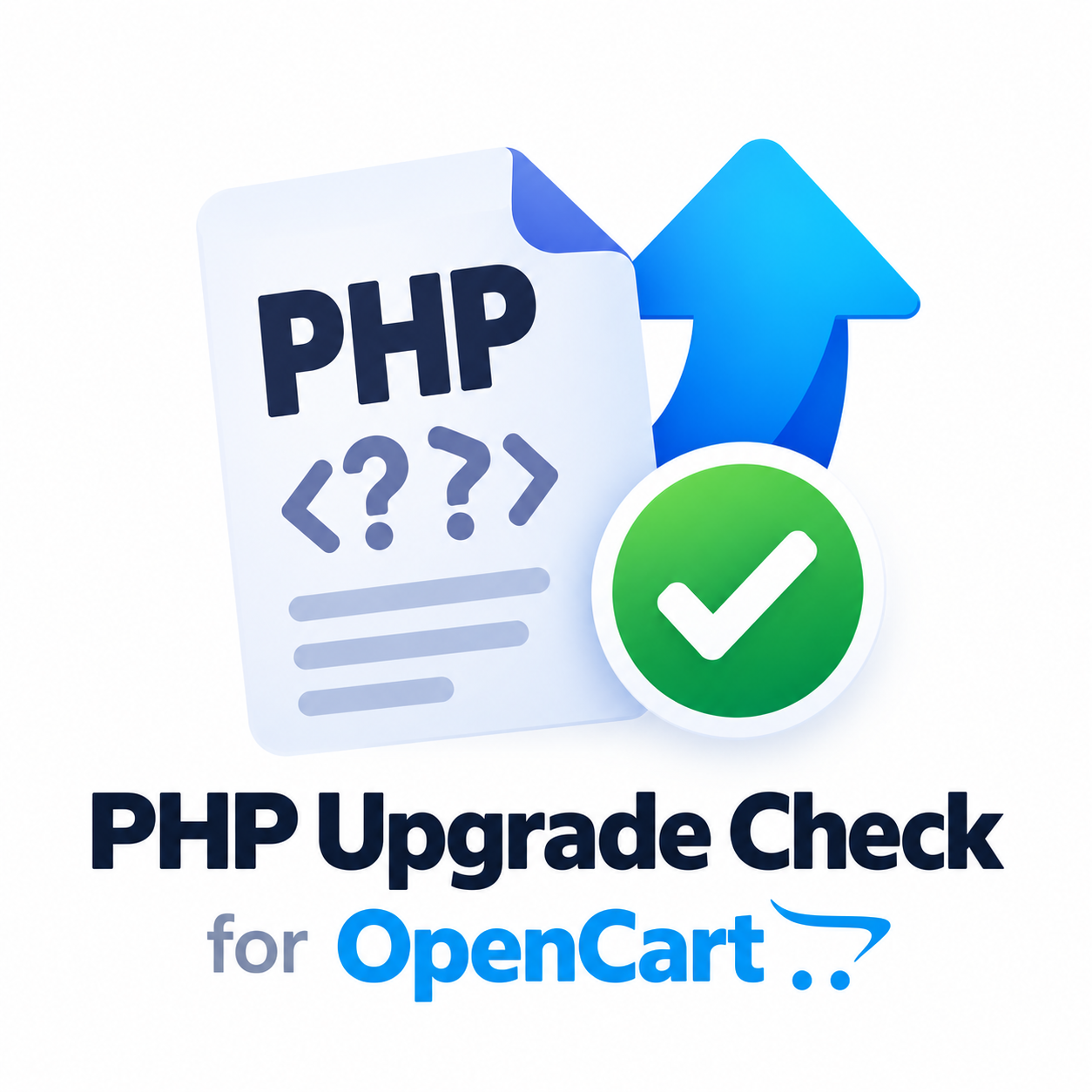 PHP Upgrade Check для OpenCart — що зламається після переходу на PHP 8.3, 8.4 чи 8.5